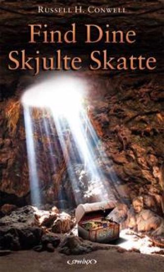 Find dine skjulte skatte – Russell H. Conwell, kirjan kansikuva