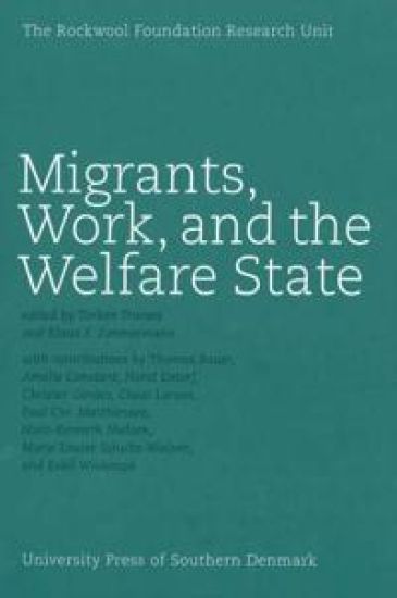 Migrants, Work & the Welfare State