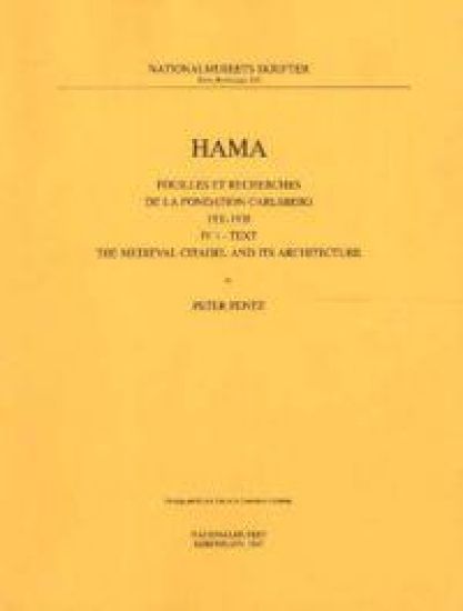 Hama 4, Part 1 -- The Medieval Citadel & Its Architecture