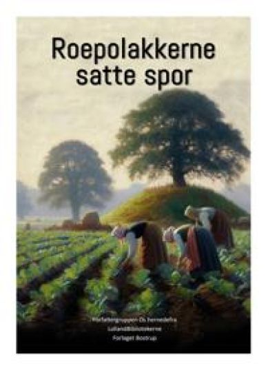 Roepolakkerne satte spor – Lise Bostrup, kirjan kansikuva