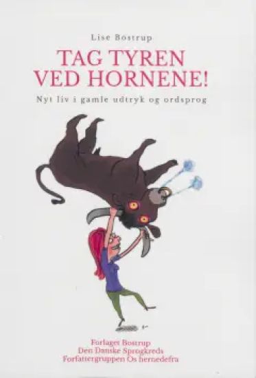 Tag tyren ved hornene!