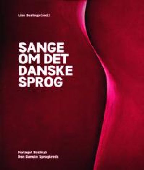Sange om det danske sprog – Lise Bostrup, kirjan kansikuva