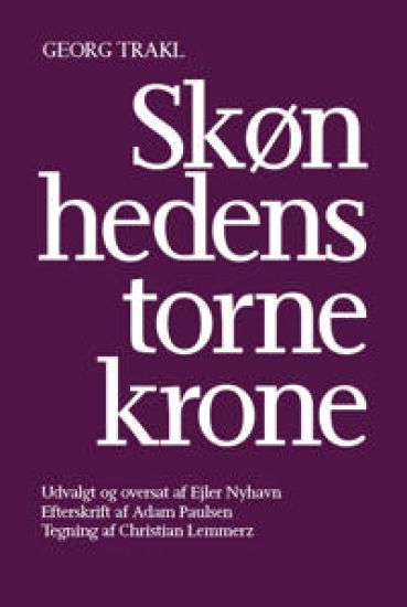 Skønhedens tornekrone. Digte og breve