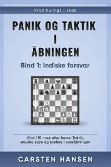Panik og taktik i åbningen - Bind 1