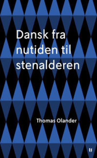 Dansk fra nutiden til stenalderen