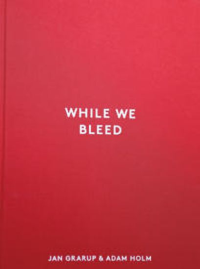 WHILE WE BLEED