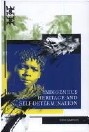 Indigenous Heritage and Self-determination