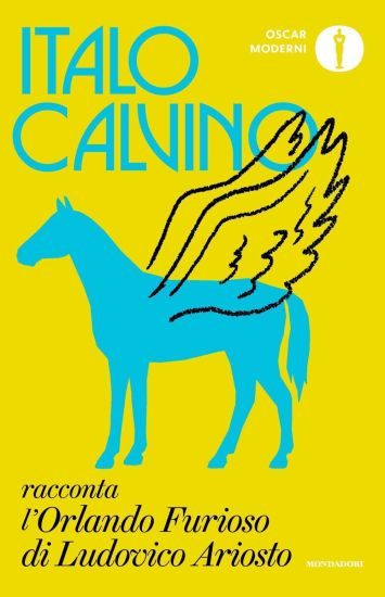 Italo Calvino racconta l''Orlando furioso' di Ludovico Ariosto