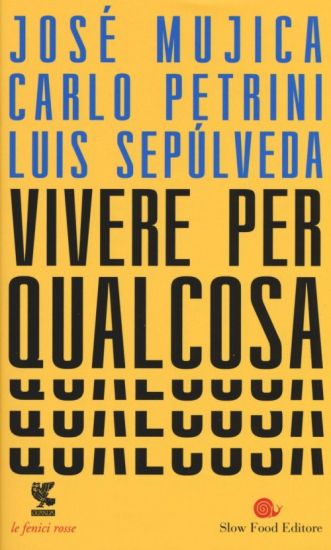 Vivere per qualcosa
