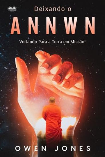 Deixando O Annwn - Voltando Para A Terra Em Missão!