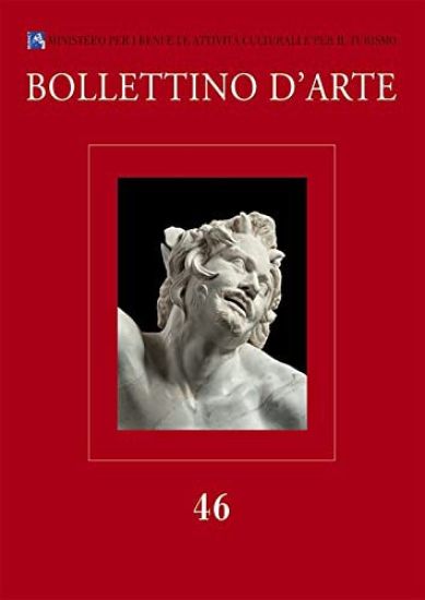 Bollettino d'Arte. 2020. Serie VII-Fascicolo N. 46