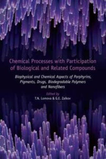 Chemical Processes with Participation of Biological and Related Compounds
