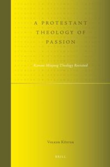 A Protestant Theology of Passion