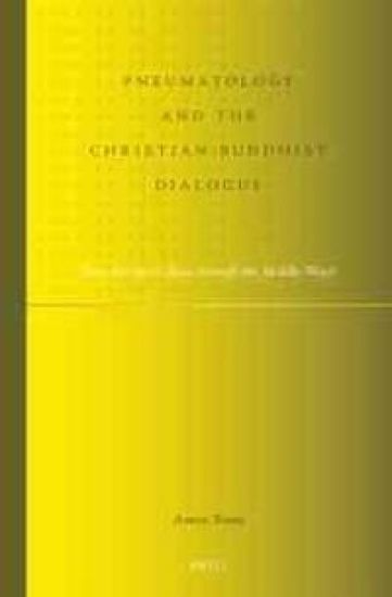 Pneumatology and the Christian-Buddhist Dialogue