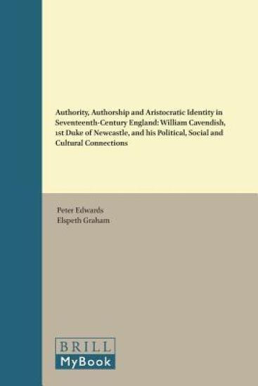 Authority, Authorship and Aristocratic Identity in Seventeenth-Century England