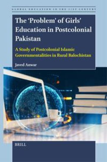 The ‘Problem’ of Girls’ Education in Postcolonial Pakistan