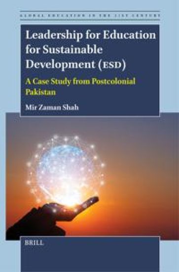 Leadership for Education for Sustainable Development (Esd): A Case Study from Postcolonial Pakistan