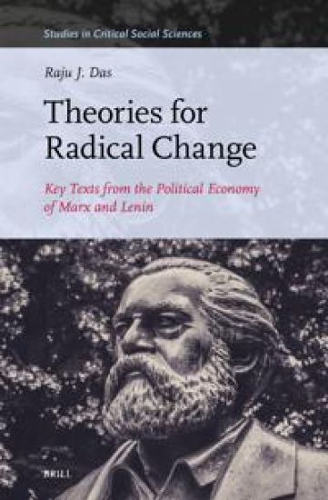 Theories for Radical Change: Key Texts from the Political Economy of Marx and Lenin
