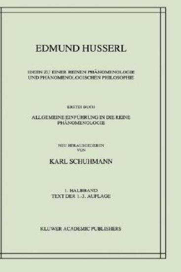 Ideen zu einer Reinen Phänomenologie und Phänomenologischen Philosophie
