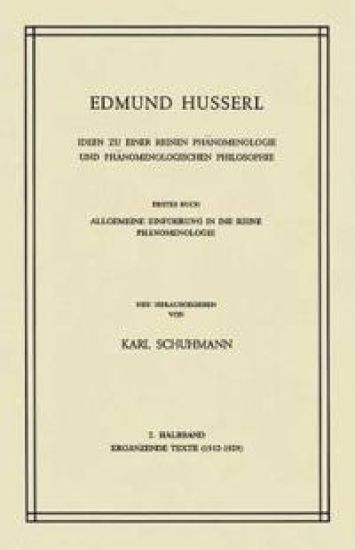 Ideen zu Einer Reinen Phänomenologie und Phänomenologischen Philosophie
