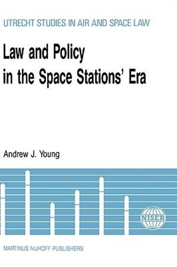 Law and Policy in the Space Stations' Era