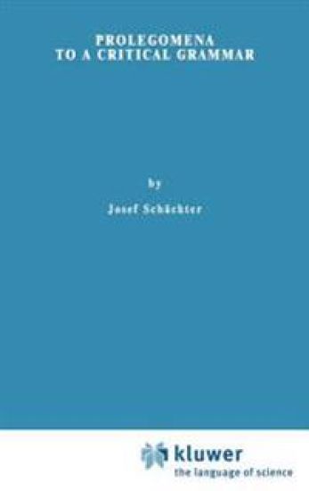 Prolegomena to a Critical Grammar
