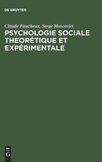 Psychologie sociale theorétique et expérimentale