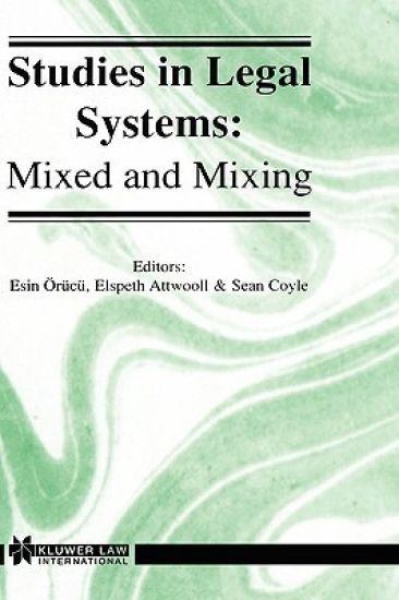 Studies in Legal Systems: Mixed and Mixing