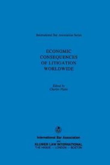 Economic Consequences of Litigation Worldwide