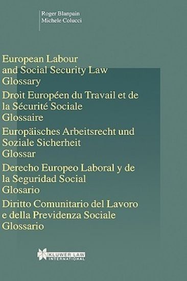 European Labour Law and Social Security Law: Glossary