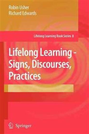 Lifelong Learning - Signs, Discourses, Practices