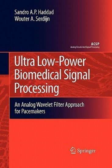 Ultra Low-Power Biomedical Signal Processing