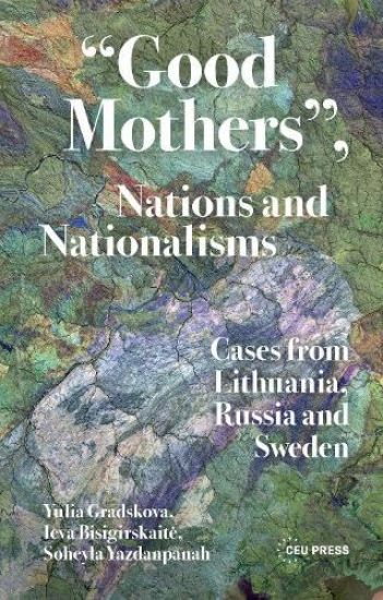 “Good Mothers”, Nations and Nationalisms