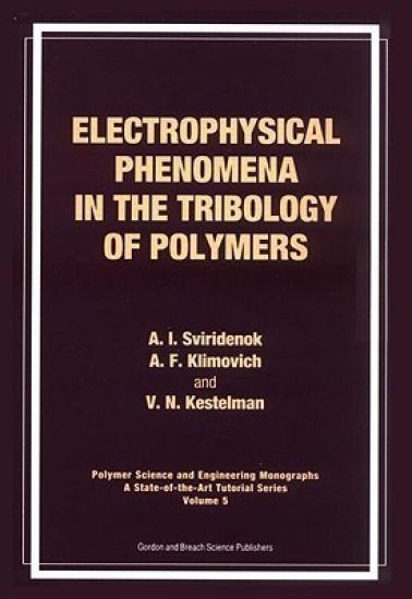Electrophysical Phenomena in the Tribology of Polymers