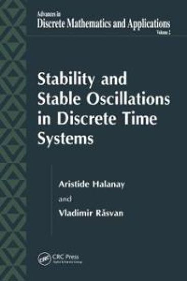 Stability and Stable Oscillations in Discrete Time Systems