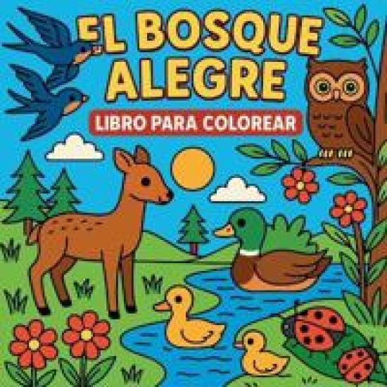 El Bosque Alegre - Libro para colorear