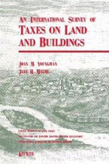An International Survey of Taxes on Land and Buildings