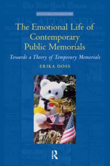 The Emotional Life of Contemporary Public Memorials