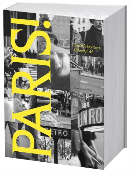 Paris! : En dagbok (1973–2023)