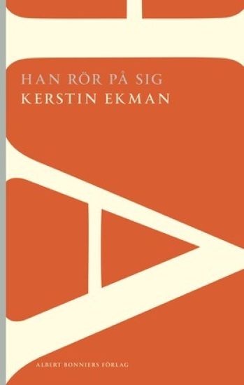 Han rör på sig