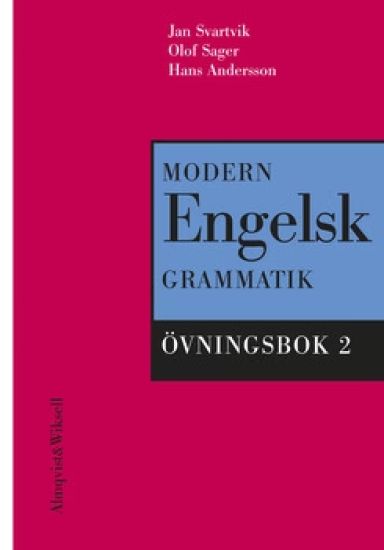 Modern engelsk grammatik Övningsbok 2 + Facit