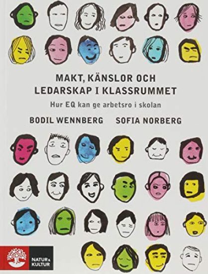 Makt, känslor och ledarskap i klassrummet