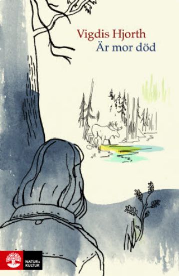 Är mor död?