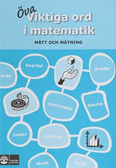 Viktiga ord i matematik : mått och mätning