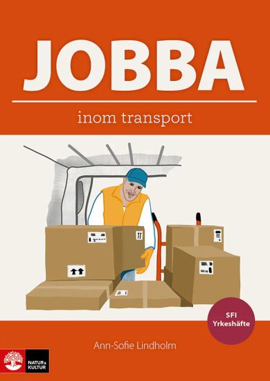 Jobba inom transport – Ann-Sofie Lindholm, kirjan kansikuva