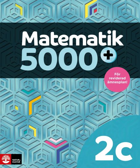 Matematik 5000+ Kurs 2c Lärobok Upplaga 2021