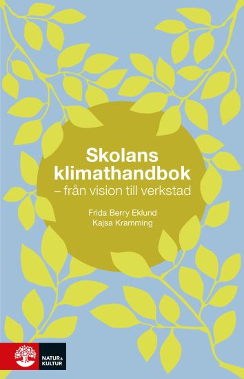 Skolans klimathandbok : från vision till verkstad