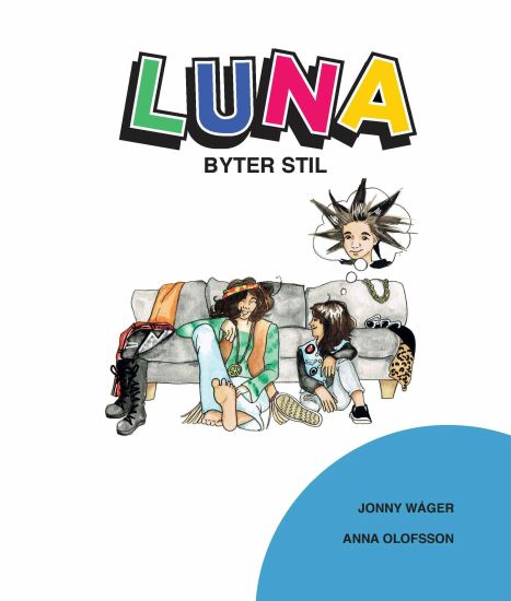 Luna byter stil