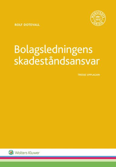 Bolagsledningens skadeståndsansvar