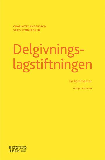 Delgivningslagstiftningen : en kommentar